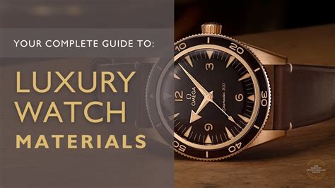 Luxury Watch Material Quality