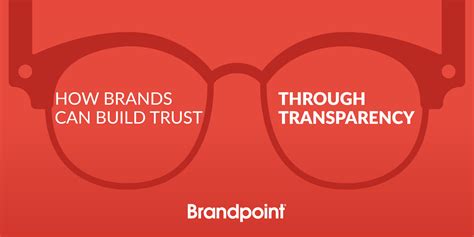 Why Is Brand Transparency Important?