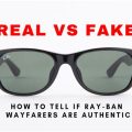 Check Authenticity Of Ray-Ban Wayfarer Sunglasses